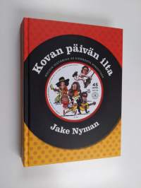 Kovan päivän ilta : rockin historiaa 45 kierrosta minuutissa