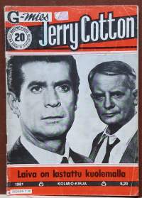 G-mies Jerry Cotton 20/1981- Laiva on lastattu kuolemalla. (Aikakauslehti, lukulehti)