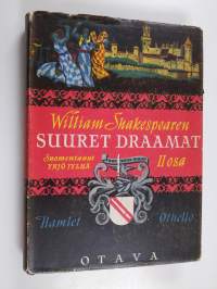 William Shakespearen suuret draamat 2 - Hamlet - Othello