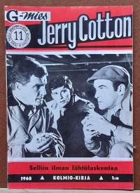 G-mies Jerry Cotton 11/1968 - Selliin ilman lähtölaskentaa. (Aikakauslehti, lukulehti)