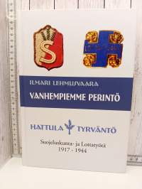 Vanhempiemme perintö   -Hattula ja Tyrväntö