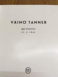 Väinö Tanner 60 vuotta 12.3. 1941