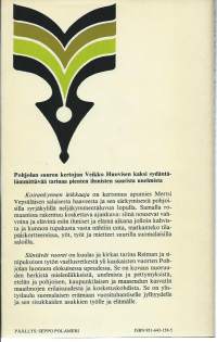 Koirankynnen leikkaajat - Siintävät vuoret, 1981. 2 romaania samassa niteessä.