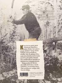 Ankara savotta - Metsätöiden historiaa Suomessa