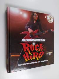 Kitarasankari Rock Hero : rock-kitaran soittajaksi alta aikayksikön