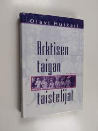 Arktisen taigan taistelijat