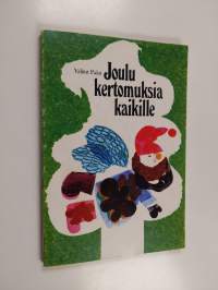 Joulukertomuksia kaikille