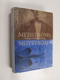 Medströms - motströms : individ och struktur i historien : festskrift till Max Engman den 27 september 2005