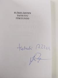 Eläkeläisten taitettu itsetunto : seniorikansalaisena nyky-Suomessa (signeerattu, tekijän omiste)