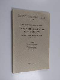 Turun hiippakunnan paimenmuisto : 1554-1809 = Åbo stifts herdaminne 1, Piispat : tuomiokapitulin jäsenet ja virkamiehet : seurakuntapapisto: Ahlainen-Hailuoto