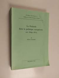 La Finlande dans la politique européenne en 1809-1815