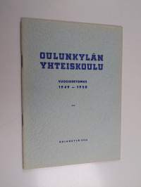 Oulunkylän yhteiskoulu vuosikertomus 1949-1950