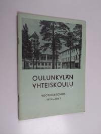 Oulunkylän yhteiskoulu vuosikertomus 1956-1957