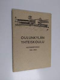 Oulunkylän yhteiskoulu vuosikertomus 1961-1962