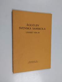Åggelby svenska samskola Läsaret 1933-34