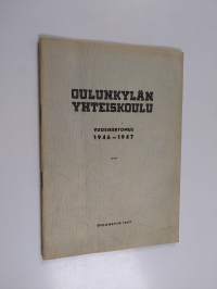 Oulunkylän yhteiskoulu vuosikertomus 1946-1947