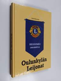 Oulunkylän Leijonat : Lions Club Helsinki/Oulunkylä 1961-2005