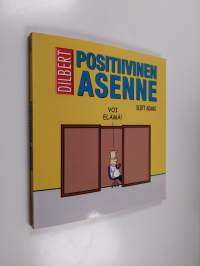 Positiivinen asenne : a Dilbert book