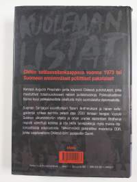 Kuoleman listat : suomalaisten salainen apu Chilen vainotuille
