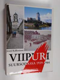 Viipuri suursodassa 1939-1944