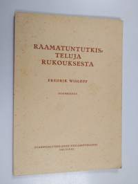 Raamatuntutkisteluja rukouksesta