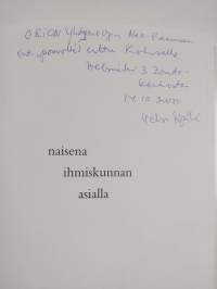 Naisena ihmiskunnan asialla (signeerattu, tekijän omiste)