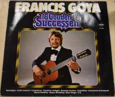 Francis Goya: 16 gouden succssen
