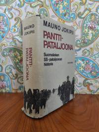 Panttipataljoona - Suomalaisen SS-pataljoonan historia