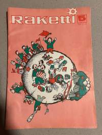 Raketti 1977 nr 5 - Suomen Demokratian Pioneerien Liitto - kommunistinen lehti lapsi- ja nuorisotoimintaan