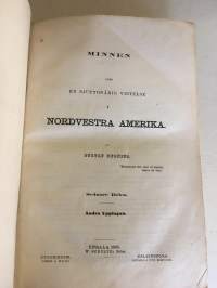 Minnen från en sjuttonårig vistelse i nordvästra Amerika - Sednare delen