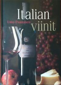 Italian viinit - Italian viinit ja juustot kolmannen vuosituhannen alkaessa.  (Alkoholi)