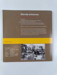 Elämää arkistossa : Kansan arkisto 60 vuotta
