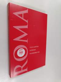 Roma 2009 : Villa Lanten ystävien vuosikirja 8
