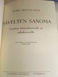 Sävelten sanoma - Lauluja kitarakuoroille ja sekakuoroille 1