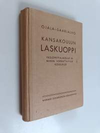 Kansakoulun laskuoppi yksiopettajaisille ja niihin verrattaville kouluille