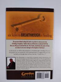 Six Keys to Breakthrough in Healing