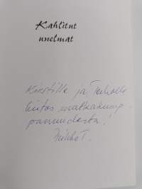 Kahlitut unelmat (signeerattu, tekijän omiste)