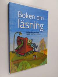 Boken om läsning : en handbok om barns språk- och läsutveckling