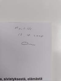 Koulutuksesta, sivistyksestä, elämästä : esseitä (signeerattu, tekijän omiste)
