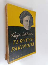 Kaija-tohtorin terveyspakinoita