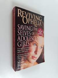 Reviving Ophelia : saving the selves of adolescent girls