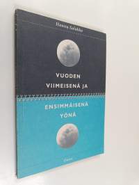 Vuoden viimeisenä ja ensimmäisenä yönä : Runoja