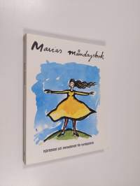 Marias måndagsbok : hjärteblod och levnadsmod för vardagsbruk