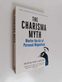 The charisma myth : master the art of personal magnetism