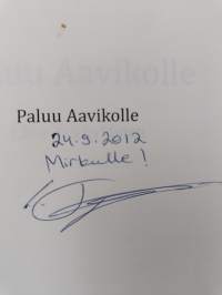 Paluu Aavikolle (signeerattu, tekijän omiste)