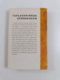 Tuplavahinkoa kerrakseen