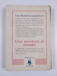 Ulos aurinkoon ja elämään
