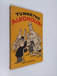 Tunnetko alkoholin?