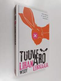 Lihanleikkaaja : novelleja