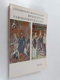 Länsimainen maalaustaide : Bysantti ja varhaiskeskiaika